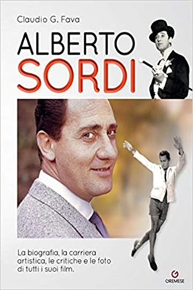 9788866920984-Alberto Sordi. La biografia, la carriera artistica, le critiche e le foto di tut